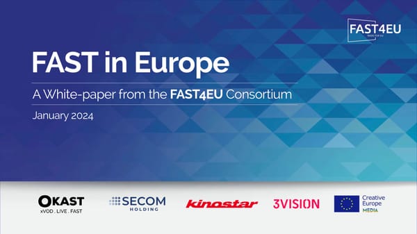 Special Report: FAST in Europe – A Deep Dive into a Rapidly Expanding Market