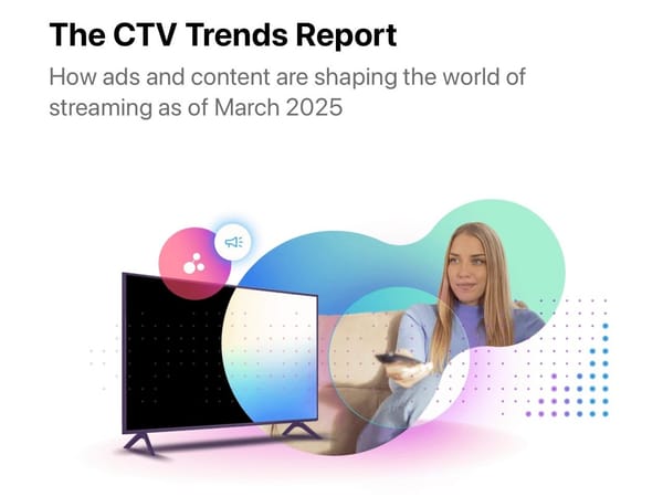 Special Report: The CTV Trends Report